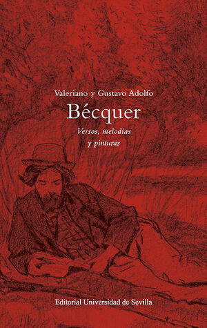 VALERIANO Y GUSTAVO ADOLFO BECQUER.