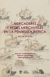 MERCADERES Y REDES MERCANTILESEN LA PENINSULA IBER