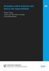 ESTUDIOS SOBRE HISTORIA DEL LÉXICO DE ESPECIALIDAD