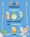 10 CUENTOS MÁGICOS PARA CONTAR EN 1 MINUTO