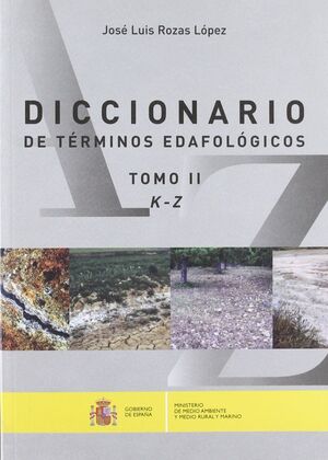 DICCIONARIO DE TERMINOS EDAFOLOGICOS 2 VOLS.