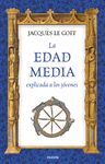 LA EDAD MEDIA EXPLICADA A LOS JOVENES