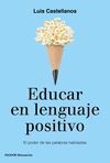 EDUCAR EN LENGUAJE POSITIVO