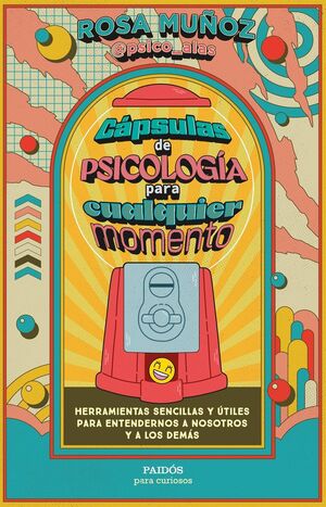 CÁPSULAS DE PSICOLOGÍA PARA CUALQUIER MOMENTO