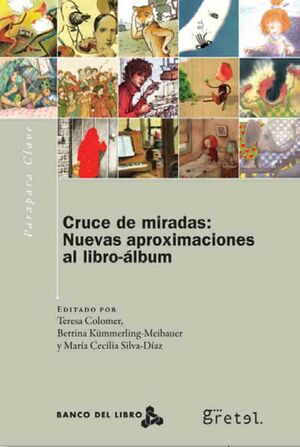 EL LIBRO ÁLBUM, CRUCE DE MIRADAS