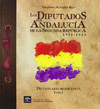 LOS DIPUTADOS POR ANDALUCÍA DE LA II REPÚBLICA 1931-1939. DICCIONARIO BIOGRÁFICO