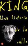 KING, UNA HISTORIA DE LA CALLE