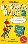 NO SOMOS NADIE 2   - PDL MINI