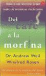 DEL CAFÉ A LA MORFINA