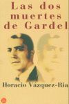 LAS DOS MUERTES DE GARDEL