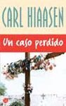 UN CASO PERDIDO (BASKET CASE)     PDL          CARL HIASSEN