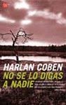 NO SE LO DIGAS A NADIE