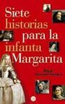 SIETE HISTORIAS PARA LA INFANTA MARGARITA - PDL (PACHECO)