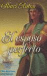 EL ESPOSO PERFECTO - PDL (SHARI ANTON)