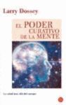 EL PODER CURATIVO DE LA MENTE PDL (LARRY DOSSEY)