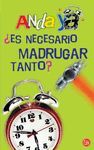 ¿ES NECESARIO MADRUGAR TANTO? PDL MINI (ANDA YA)