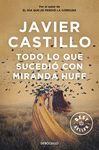 TODO LO QUE SUCEDIÓ CON MIRANDA HUFF