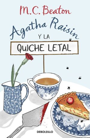 AGATHA RAISIN Y LA QUICHE LETAL AGATHA RAISIN 1