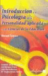INTRODUCCIÓN A LA PSICOLOGÍA DE LA PERSONALIDAD APLICADA A LAS CIENCIAS DE LA ED