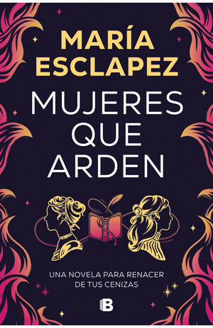 MUJERES QUE ARDEN