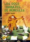 DOCE TRABAJOS DE HERCULES, LOS