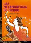 METAMORFOSIS DE OVIDIO, LAS