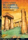 CUENTOS Y LEYENDAS DE LUGARES MISTERIOSO