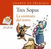 AVENTURA DEL ZORRO, LA. TRES SOPAS