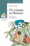VERANO EN BORNEO, UN