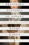 BREVISIMA HISTORIA DE ESPAÑA