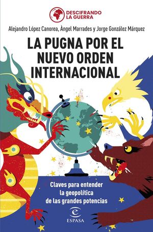 LA PUGNA POR EL NUEVO ORDEN INTERNACIONAL