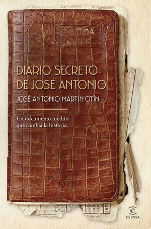 DIARIO SECRETO DE JOSE ANTONIO