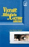 VICENTE Y EL MISTERIO DEL ESCRITOR INFOR