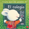 S.COSAS QUE ME GUSTAN DE EL COLEGIO