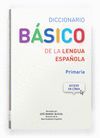 DICCIONARIO BÁSICO DE LA LENGUA ESPAÑOLA PRIMARIA