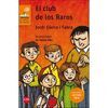 EL CLUB DE LOS RAROS (LECTURA FÁCIL)