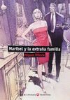 MARIBEL Y LA EXTRAÑA FAMILIA (AULA DE LITERATURA)