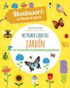 MI PRIMER LIBRO DEL JARDIN CON PEGATINAS MONTESSORI UN MUNDO DE LOGROS