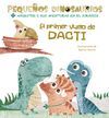 EL PRIMER VUELO DE DACTI PEQUEÑOS DINOSAURIOS + 2 AÑOS