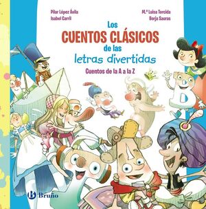 LOS CUENTOS CLÁSICOS DE LAS LETRAS DIVERTIDAS