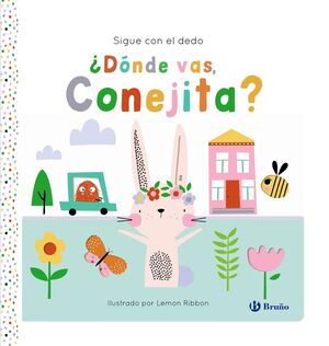 ¿DÓNDE VAS CONEJITA?