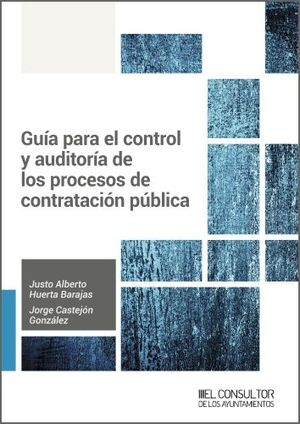 GUÍA PARA EL CONTROL Y AUDITORÍA DE LOS PROCESOS DE CONTRATACIÓN