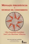 MENSAJES PERIODÍSTICOS Y SOCIEDAD DEL CONOCIMIENTO