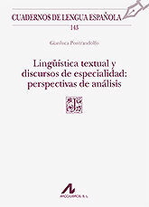 LINGÜÍSTICA TEXTUAL Y DISCURSOS DE ESPECIALIDAD: PERSPECTIVAS DE ANÁLISIS