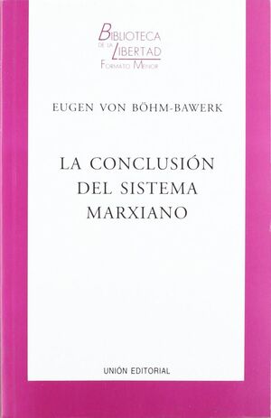 LA CONCLUSIÓN DEL SISTEMA MARXIANO