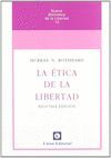 LA ÉTICA DE LA LIBERTAD (2ª EDICIÓN)