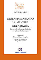 DESENMASCARANDO LA MENTIRA KEYNESIANA