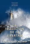 LA TRADICIÓN DE LA LIBERTAD