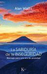 SABIDURIA DE LA INSEGURIDAD,LA