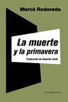 MUERTE Y LA PRIMAVERA, LA